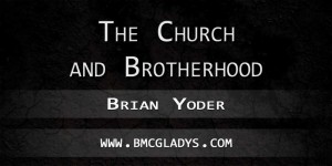 the-church-and-brotherhood-brian-ydoer